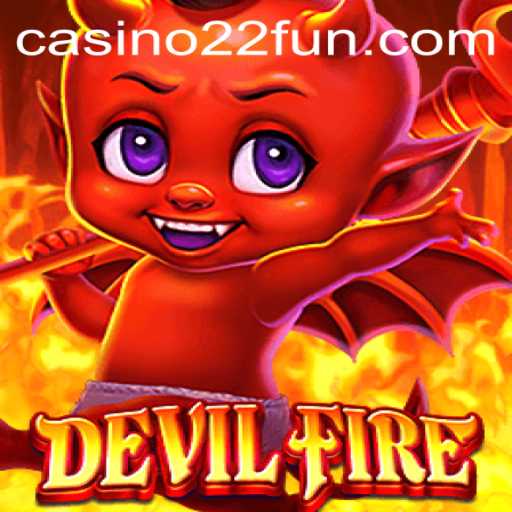 Discover the Thrilling World of DevilFire and the 22Fun Phenomenon