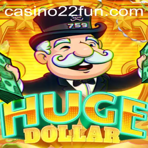 Exploring HugeDollar: A New Chapter in Gaming with 22Fun