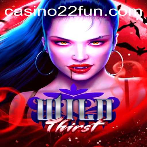 Dive into the Excitement of WildThirst: A Thrilling Adventure Awaits